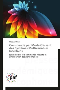 Commande par mode glissant des systèmes multivariables incertains