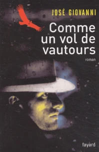Comme un vol de vautours