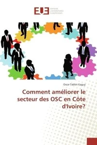 Comment ameliorer le secteur des OSC en Cote d'Ivoire?