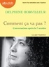 Delphine Horvilleur - Comment ça va pas ? - Conversations après le 7 octobre. 1 CD audio MP3