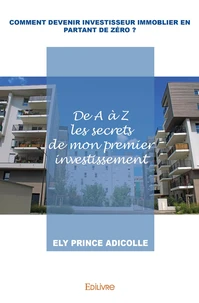 Comment devenir investisseur immobilier en partant de zéro ?