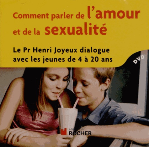 Henri Joyeux - Comment parler de l'amour et de la sexualité - Le Pr Henri Joyeux dialogue avec les jeunes de 4 à 20 ans. 1 Cédérom