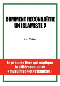 Comment reconnaître un islamiste ?