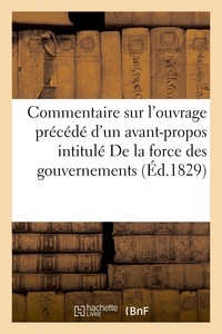  Berton - Commentaire sur l'ouvrage, précédé d'un avant-propos, intitulé De la force des gouvernements.