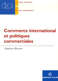 Stéphane Bécuwe - Commerce international et politiques commerciales.