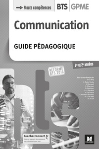 Jean-Charles Diry - Communication BTS GPME 1re et 2e années - Guide pédagogique.