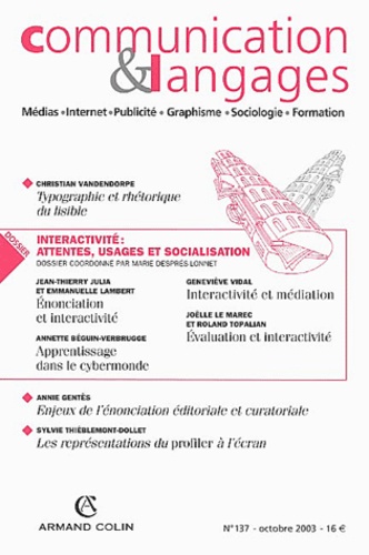 Christian Vandendorpe et Marie Després-Lonnet - Communication et Langages N° 137, Octobre 2003 : Médias, Internet, Publicité, Graphisme, Sociologie, Formation.