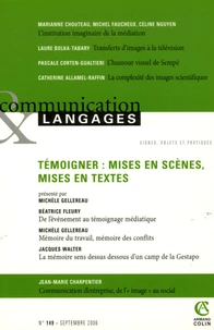 Témoigner : mises en scènes, mises en textes