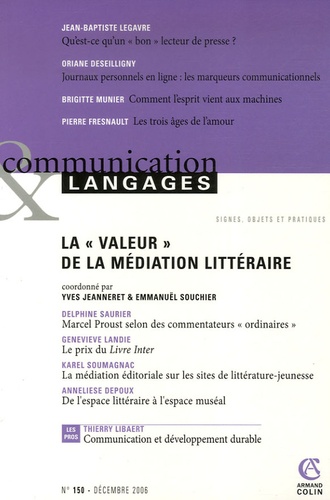 Yves Jeanneret et Emmanuël Souchier - Communication et Langages N° 150, Décembre 200 : La "valeur" de la médiation littéraire.