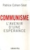 Communisme. L'avenir d'une espérance