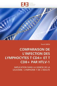 Comparaison de l infection des lymphocytes t cd4+ et t cd8+ par htlv-1