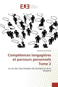 Competences langagieres et parcours personnels Tome 2