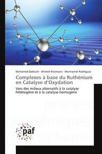Complexes à base du Ruthénium en Catalyse d'Oxydation