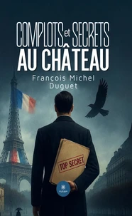 Complots et secrets au château