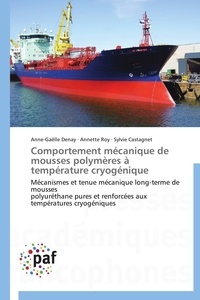  Collectif - Comportement mécanique de mousses polymères à température cryogénique.