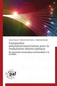  Collectif - Composites polymère/nanocristaux pour la modulation électro-optique.