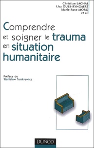 Comprendre et soigner le trauma en situation humanitaire. Définitions, méthodes, actions.pdf