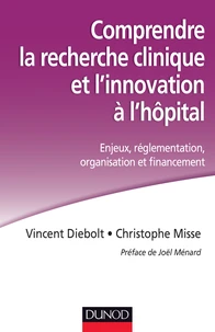Comprendre la recherche clinique et l'innovation à l'hopital