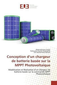 Conception d'un chargeur de batterie basée sur la MPPT photovoltaïque