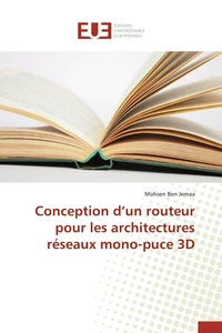 Conception d'un routeur pour les architectures réseaux mono-puce 3D