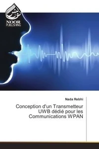 Conception d'un Transmetteur UWB dedie pour les Communications WPAN