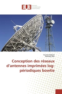 Conception des réseaux d'antennes imprimées log-périodiques bowtie