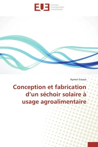 Conception et fabrication d'un séchoir solaire à usage agroalimentaire