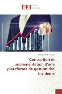 Conception et implementation d'une plateforme de gestion des incidents