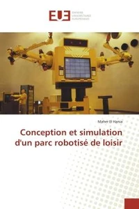 Conception et simulation d'un parc robotisé de loisir