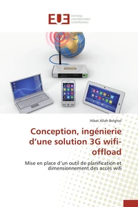 Conception, ingénierie d une solution 3g wifi-offload