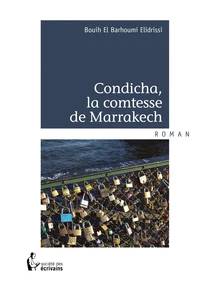 Condicha, la comtesse de Marrakech