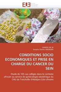  Collectif - Conditions socio economiques et prise en charge du cancer du sein.