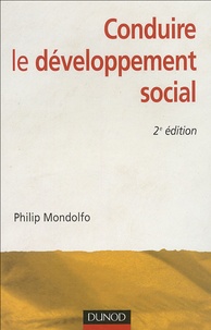 Philip Mondolfo - Conduire le développement social.