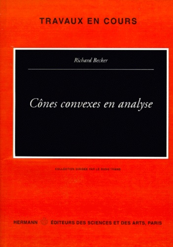 Richard Becker - Cônes convexes en analyse.