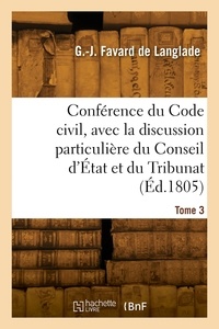 De langlade guillaume-jean Favard - Conférence du Code civil. Tome 3.