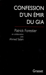 Confession d'un émir du GIA