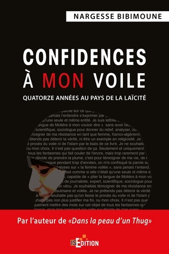 Confidences à mon voile. Quatorze années au pays de la laïcité