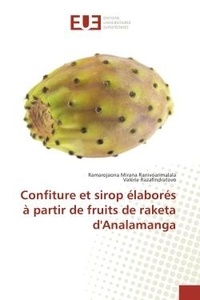 Ramarojaona Ranivoarimalala - Confiture et sirop elabores A partir de fruits de raketa d'Analamanga.
