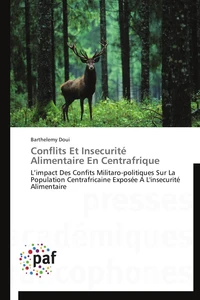 Conflits et insecurité alimentaire en centrafrique