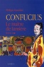 Philippe Franchini - Confucius Tome 2 : Le maître de lumière.