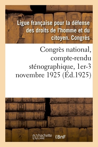 Congrès national, compte-rendu sténographique, 1er-3 novembre 1925