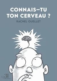 Connais-tu ton cerveau ?
