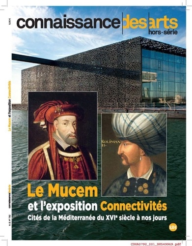 Francis Morel - Connaissance des Arts Hors-série : Le Mucem et l'exposition Connectivités - Cités de la Méditerranée du XVIe siècle à nos jours.