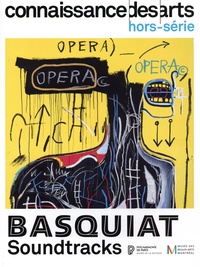 Guy Boyer - Connaissance des Arts Hors-série N° 1024 : Basquiat Soundtracks.