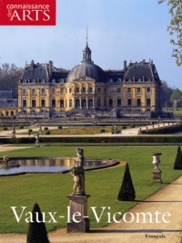  Collectif - Connaissance des Arts Hors-série N° 196 : Vaux-le-Vicomte.