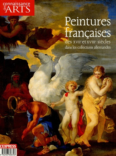 Pierre Rosenberg et Thomas Gaehtgens - Connaissance des Arts Hors-série N° 243 : Peintures françaises des XVIIe et XVIIIe siècles dans les collections allemandes.