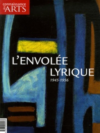 François Legrand et Pierre Descargues - Connaissance des Arts Hors-série N° 281 : L'envolée lyrique 1945-1956.