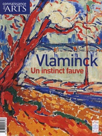 Jérôme Coignard et François Legrand - Connaissance des Arts Hors-série N° 351 : Vlaminck - Un instinct fauve.
