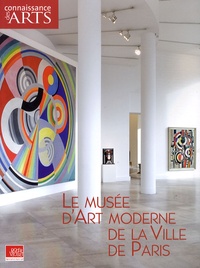 Pascale Bertrand - Connaissance des Arts Hors-série N° 386 : Le musée d'Art moderne de la Ville de Paris.