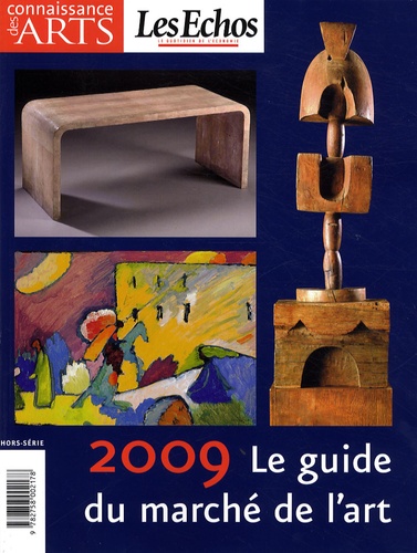 Guy Boyer et Céline Lefranc - Connaissance des Arts Hors-série N° 403 : Le guide du marché de l'art 2009.